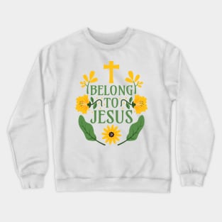 Belong to Jesus - Children of God Crewneck Sweatshirt